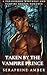 Taken by the Vampire Prince by Seraphine Amber