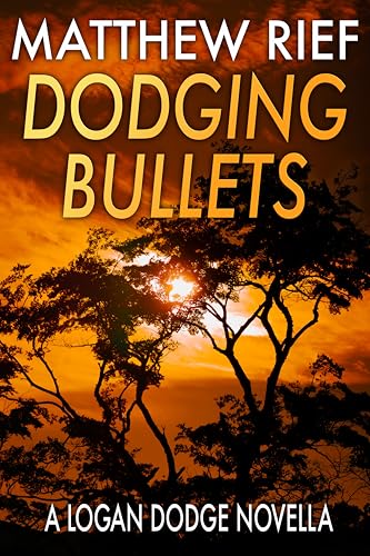 Dodging Bullets (Kindle Edition)