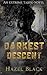 Darkest Descent