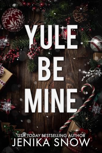 Yule Be Mine (Kindle Edition)