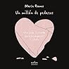 Un millón de pedazos: Una guía ilustrada para acompañar tu duelo