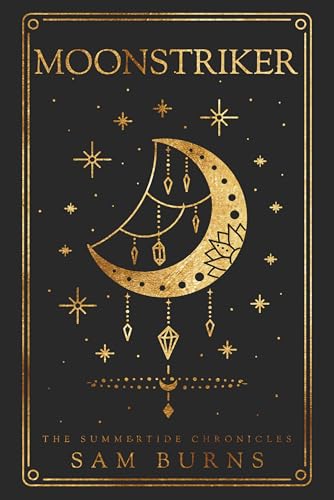 Moonstriker (The Summertide Chronicles #4)