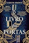 O Livro das Portas by Gareth  Brown