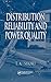 Distribution Reliability and Power Quality