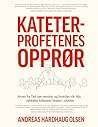 Kateterprofetenes...