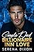 Single Dad Billionaire Inn Love : An Enemies To Lovers Small Town Romance (Billionaires Inn Love Series Book 2)