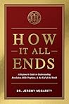 How It All Ends: ...