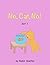 No, Cat, No! by Robin Shelton