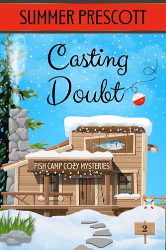 Casting Doubt (Fish Camp Cozy Mysteries Book 2)