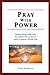 Pray with Power: Jesus show...