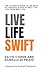 Live Life SWIFT: The Ultima...