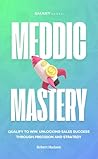 MEDDIC Mastery: Q...