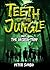 Teeth of the Jungle: The Un...