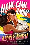 Along Came Amor
