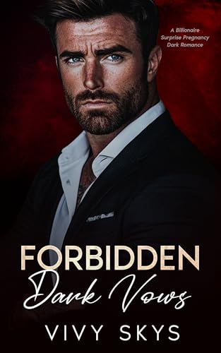 Forbidden Dark Vows (Ruthless Billionaire Mafia Kings)