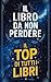 Il Libro da Non Perdere: Il...