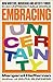 Embracing Uncertainty by Margaret Heffernan