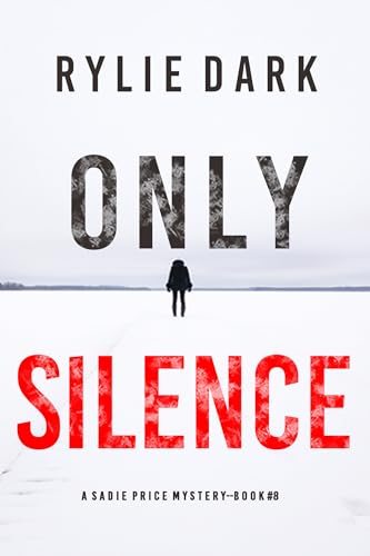 Only Silence (Sadie Price #8)