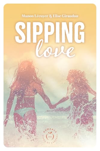 Sipping love (Kindle Edition)