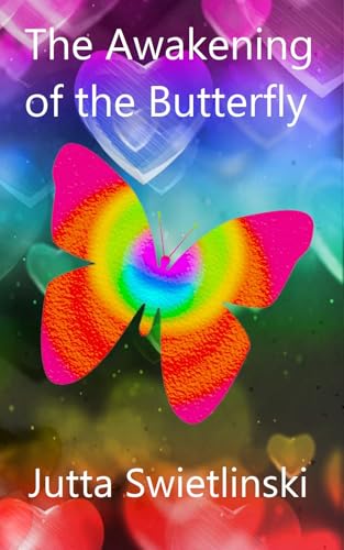 The Awakening of the Butterfly (Kindle Edition)