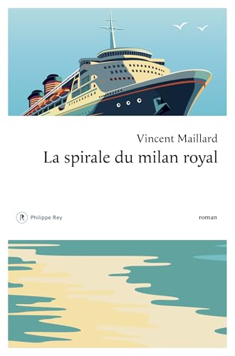 La Spirale du milan royal (Kindle Edition)