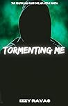 Book cover for Tormenting Me