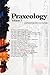 Praxeology: Volume 3: Field Reports