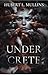 Under Crete (The Under a Sh...