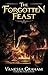 The Forgotten Feast: A Culi...