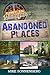 Lost In Michigan's Abandoned Places