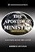 The Apostolic Ministry: Exp...
