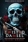 The Twisted Damsel