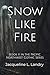 Snow Like Fire: Book II in ...