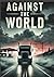 Against the World