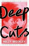 Deep cuts