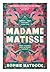 Madame matisse