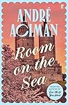 Room on the Sea by André Aciman