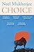 Choice by Neel Mukherjee