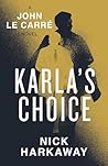 Karla's Choice: A...