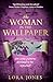 The woman in the wallpaper