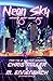 Neon Sky: City Knights Book...