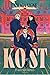 KOST - En kostskoleroman by Chaga Signe Bruun Boye