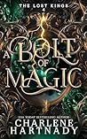 Book cover for A Bolt of Magic (The Lost Kings, #4)