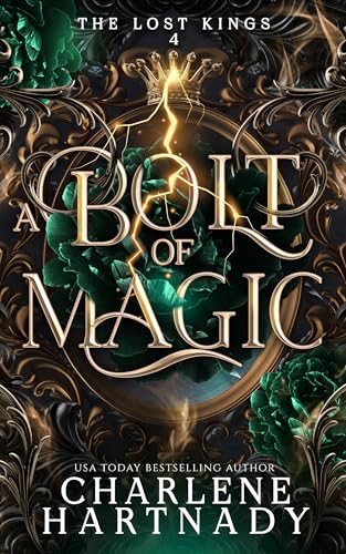 A Bolt of Magic (The Lost Kings, #4)