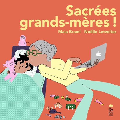 Sacrées grands-mères ! (Hardcover)