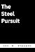 The Steel Pursuit