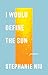 I Would Define the Sun: Poe...