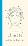 Climate: poems to...