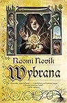 Wybrana by Naomi Novik
