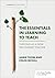 The Essentials in Learning to Teach: Thriving as a new secondary teacher
